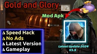 New Update Gold and Glory Mod Apk 15  Speed Hack No Ads [upl. by Myo243]