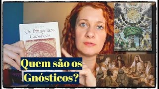 Os Gnósticos  Heresia ou outra forma de Cristianismo [upl. by Ydissac]