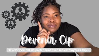 Comment développer un partenariat avec les employeurs Cip [upl. by Gustie]