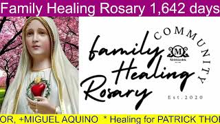 Family Healing Rosary 1642 days l Holytrav Wanderer [upl. by Aliber742]