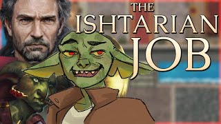 Dungeons and Dragons The Ishtarian Job Goblins of Io  Sterling World of Io [upl. by Eph]