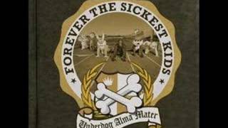 1 Forever the Sickest Kids Woah oh [upl. by Feinstein486]