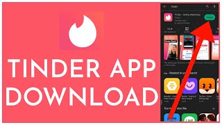 How to Download and Install Tinder App for Android Device 2023 [upl. by Rosemonde]