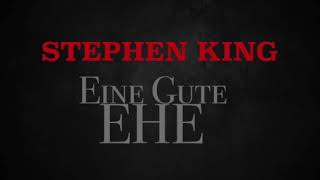 EINE GUTE EHE  TEIL 1  Stephen King  Nimmer amp Mehr  HÖRBUCH  Psychothriller  Novelle [upl. by Sumerlin275]