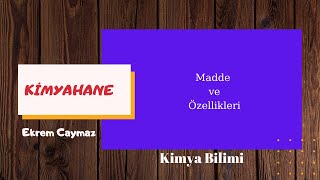 KİMYA BİLİMİMadde ve Özellikleri TYT [upl. by Tunnell]