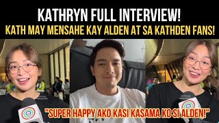 KATHRYN Live interview may MENSAHE Kay Alden at sa KATHDEN fans 🫶💕 [upl. by Gerardo793]