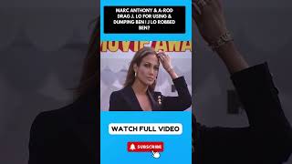 Marc Anthony amp ARod DRAG J Lo For Using amp Dumping Ben  Did J Lo Rob Ben part 6 [upl. by Ahern]