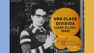 EXPERIMENTOS PSICOSOCIALES  Nº 3 Una clase dividida Jane Elliot 1968 [upl. by Ronnica972]