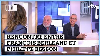 François Berléand et Philippe Besson  matche ou matche pas   C l’hebdo  02032024 [upl. by Nodnarb]