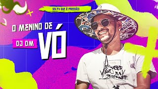 O MENINO DE VÓ VAI DEIXAR VOVÓ  DJ DM  REMIX [upl. by Rhines]