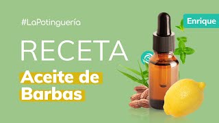 Cómo hacer Aceite de Barbas Casero  Cosmética Casera y Natural  Jabonarium LaPotinguería [upl. by Repip]