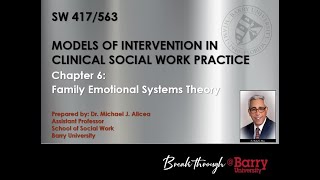 Bowenian Therapy  Barry University  School of Social Work  Dr Michael J Alicea [upl. by Chil]