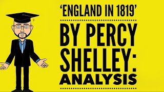 England in 1819 by Percy Shelley Analysis Worlds and Lives Poetry [upl. by Leakcim587]