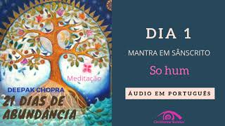 21 DIAS DE MEDITAÇÃO  DEEPAK CHOPRA  EM PORTUGUÊS [upl. by Oigaib327]