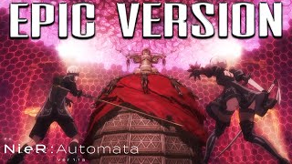 NieR Automata Ver 11a  Lady Songstress  A Beautiful Song  EPIC VERSION [upl. by Lehcin]