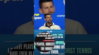 Djokovic on US Open Exit Some of the Worst Tennis Ive Ever Played [upl. by Frayne308]