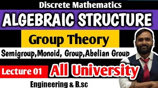 Algebraic StructureGroup Theory Discrete MathematicsLecture 01 All University  PRADEEP GIRI SIR [upl. by Anirda]