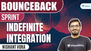 Indefinite Integration  BounceBack Sprint  JEE 2023  JEE Maths  Nishant Vora [upl. by Norrab]