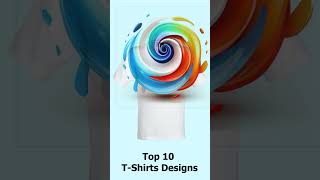 Top 10 TShirts Designs [upl. by Ybbil]