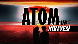 Atomun Film Gibi Hikayesi [upl. by Philemol]