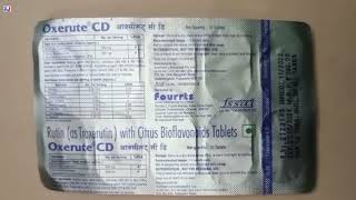 Oxerute CD Tablet  Rutin as Troxerutin with Citrus Bioflavonoids Tablets  Oxerute CD Tablet Uses [upl. by Juline]