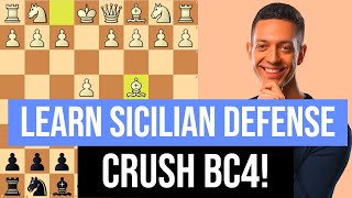 Crushing Bc4 in the Sicilian Defense A Guide for Blackquot [upl. by Ardnaet]