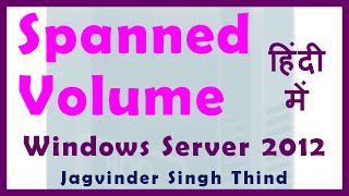 ✅ How to Create a Spanned Volume in Windows server 2012 in Hindi [upl. by Nuhsed290]