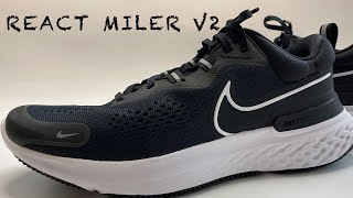 Nike React Miler v2  Daily Trainer  Running Shoe Review [upl. by Silverman]