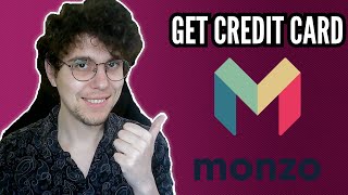 How To Get a Monzo Credit Card [upl. by Annahsal]