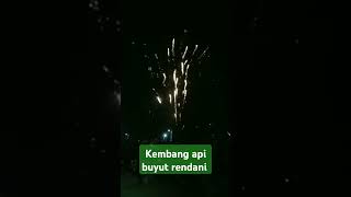 Kembang api Buyut Rendani [upl. by Notsae946]