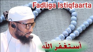 Fadliga Istiqfaarta [upl. by Evilc]