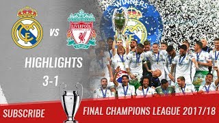 🏆 201718  Final UCL 🏆 Real Madrid vs Liverpool FC 31 All Highlights amp Goals  HD [upl. by Japeth]