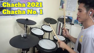 Chacha 2021 Drums Cha Cha No 1 [upl. by Naveb]