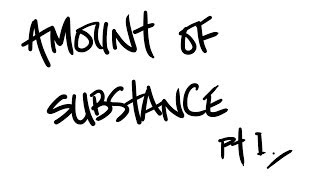 AQA ALevel Chemistry  Amount of Substance Pt 1 moles concentrations and masses [upl. by Vasyuta]