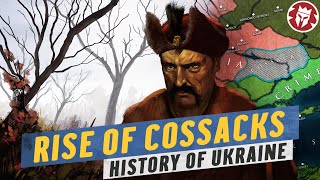 Rise of the Cossacks  Origins of the Ukrainians DOCUMENTARY [upl. by Ecidnac132]