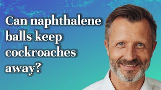 Can naphthalene balls keep cockroaches away [upl. by Allemrac]