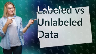 What is the difference between labeled and unlabeled data [upl. by Atiluj]