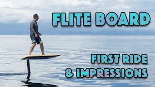 Flite Board eFoil FIRST RIDE Impressions amp Review [upl. by Atrim]