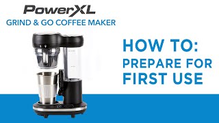 PowerXL Grind amp Go Coffee Maker  How To Prepare For First Use  As Seen On TV [upl. by Imelida]