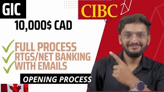 How to Open GIC Account in CIBC Bank In Canada GIC Account Opening Process In Details [upl. by Auoh]