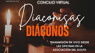 Concilio Virtual de Diaconisas y Diáconos [upl. by Natie]