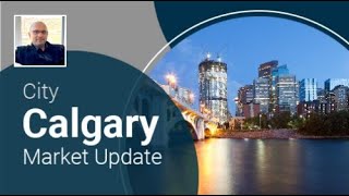 City of Calgary Market Update [upl. by Teak]