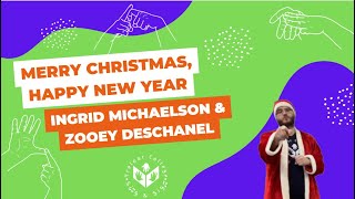 Makaton  Merry Christmas amp Happy New Year  Ingrid Michaelson  Treloars College Sing amp Sign [upl. by Eiramac]