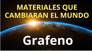 Materiales que CAMBIARAN EL MUNDO Pros y Contras del GRAFENO material del FUTURO 2024 [upl. by Dloreg68]