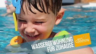 Schwimmkurs für Anfänger  Wassergewöhnung für Zuhause [upl. by Ney]