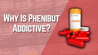 Why Is Phenibut Addictive [upl. by Waxler]