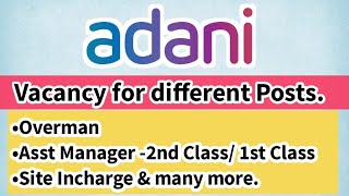 Adani Vacancy  Overman  SMC  FMC  amp many more [upl. by Persons95]