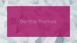 Bertha Thomas  appearance [upl. by Eidua]