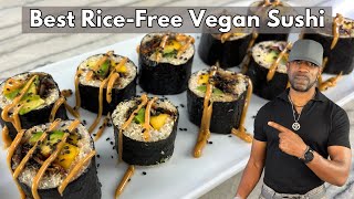 Best RiceFree Vegan Sushi Made Simple [upl. by Seigler]