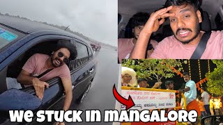 WE STUCK IN MANGALORE 🤯  KERALA TO GOA [upl. by Yenrab]